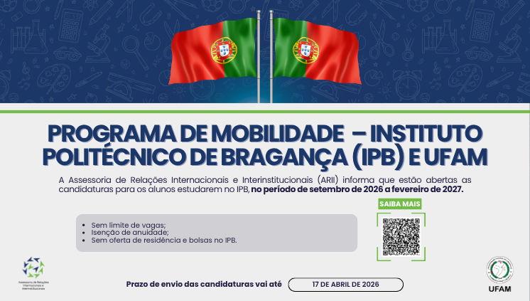 Abertas as inscrições para Mobilidade Acadêmica UFAM–IPB 2026/2027