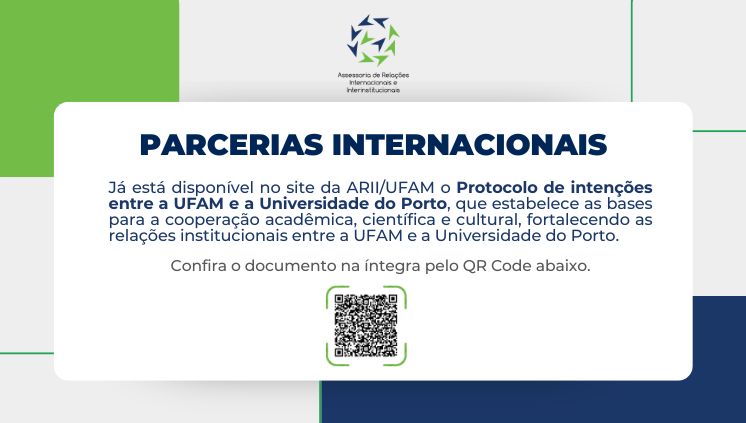Universidade do Porto passa a integrar a rede de cooperação internacional da UFAM